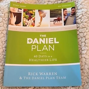 The Daniel Plan 40 days to a healthier life study guide 6 sessions